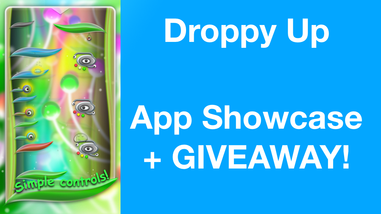 Droppy Up iPhone App Showcase and GIVEAWAY!