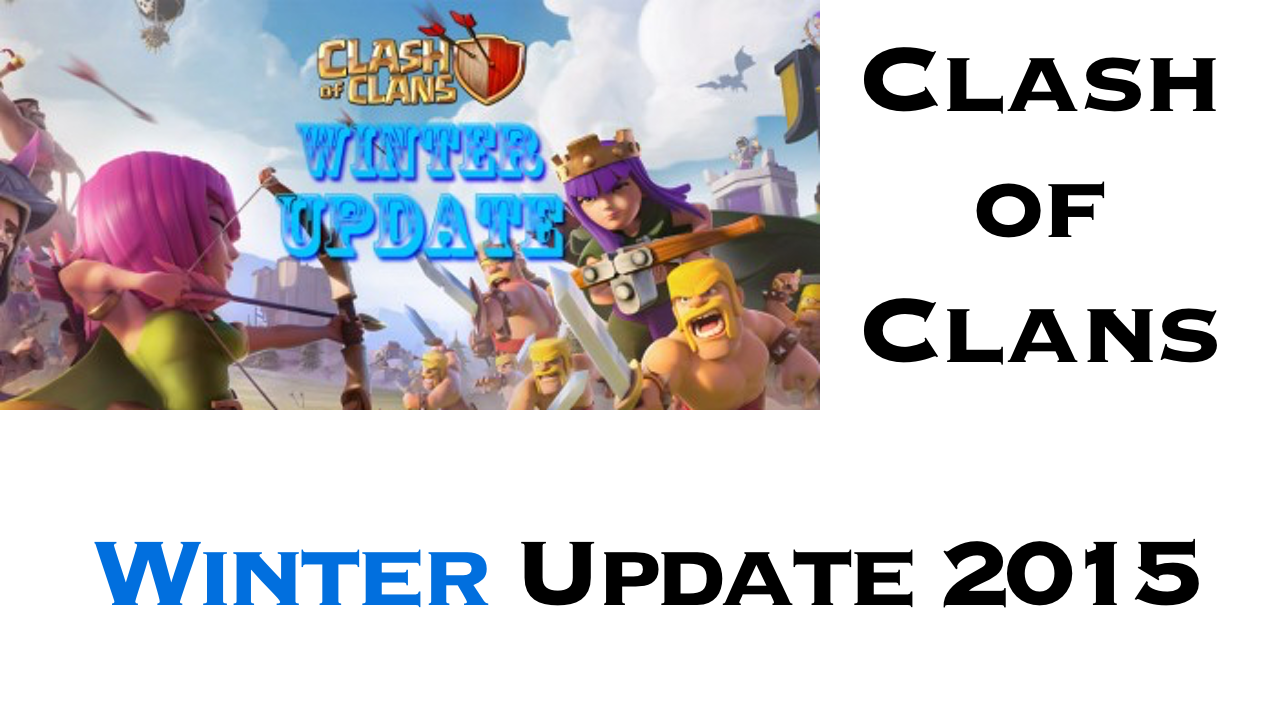 Clash of Clans Winter 2015