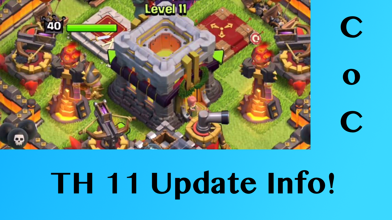 Clash of Clans TH11 Update